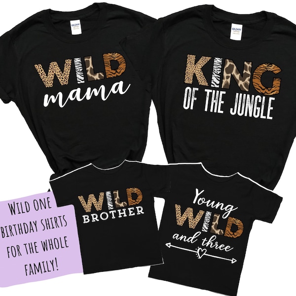 Wild and Three Shirt, 3rd Birthday Shirt, Family Birthday Shirt Set, Young and Wild Set, Girl's Birthday Shirt, Third Birthday, Family, Boy