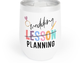 Engaged Teacher Wine Tumbler, Bride Tumbler, Engaged Teacher Gift, Teacher Mug, Teacher Appreciation Teacher Wedding Teacher Engagement Gift
