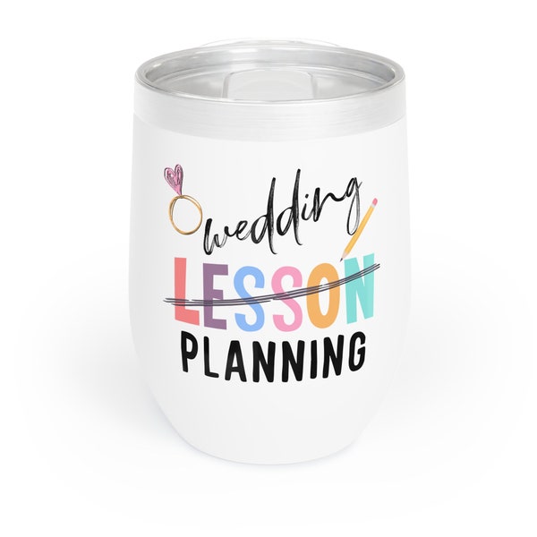 Engaged Teacher Wine Tumbler, Bride Tumbler, Engaged Teacher Gift, Teacher Mug, Teacher Appreciation Teacher Wedding Teacher Engagement Gift