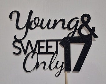 Young and Sweet Only 17 Adorno para tarta con purpurina/decoración con dijes