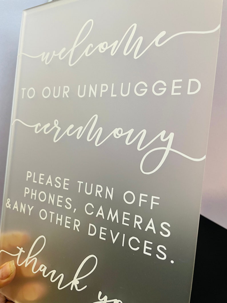 Unplugged Ceremony Sign Frosted Acrylic Sign White image 2