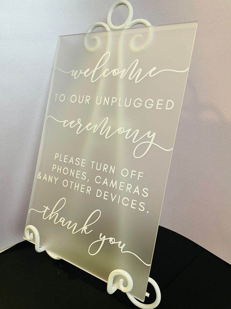 Unplugged Ceremony Sign Frosted Acrylic Sign White image 5