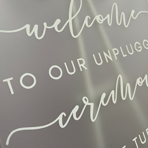 Unplugged Ceremony Sign Frosted Acrylic Sign White image 6