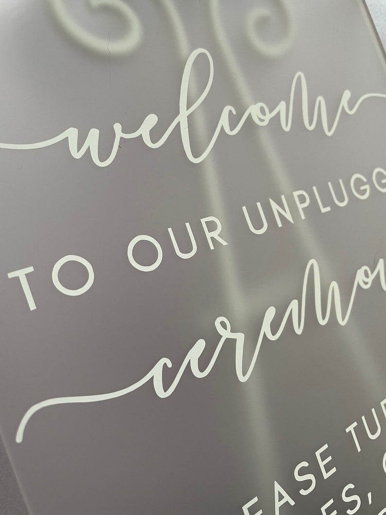 Unplugged Ceremony Sign Frosted Acrylic Sign White image 6