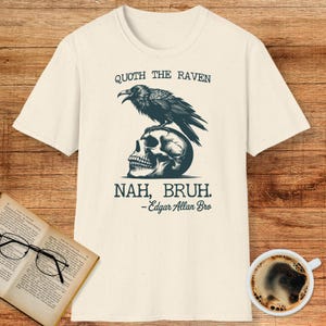 Funny Edgar Allan Poe Shirt - Raven Bro