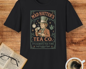 Mad Hatter Shirt – Alice in Wonderland Tea Shirt – It’s Always Tea Time – Vintage Tea Co. T-Shirt – Whimsical Book Lover Gift