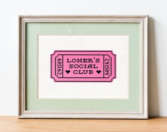 Loner's Social Club Ticket - Cross Stitch Pattern - Funny Embroidery Chart - Digital PDF