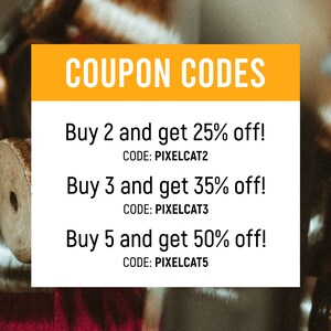May include: An image with the text "COUPON CODES" in a yellow banner. Below, the text offers discounts: Buy 2 get 25% off, Buy 3 get 35% off, and Buy 5 get 50% off. The background is blurred, showing spools of thread.
