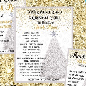 May include: A set of three printable invitations for a winter wonderland Christmas recital. The invitations are in gold and white with a silver glitter background. The invitations are for a 5x7 invitation, an 8.5x11 programme, and a 3.5x5.25 thank you card. The invitations feature a white Christmas tree with a silver star on top. The text on the invitations reads "Winter Wonderland A Christmas Recital" and "The Students of Jacob Reign".