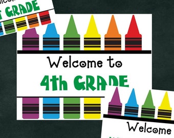 May include: Three printable classroom signs with crayon illustrations and the text "Welcome to 1st Grade", "Welcome to 4th Grade", and "Welcome to Kindergarten".