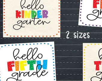 Hello Kindergarten - 5th Grade Sign: Editable Text - First Day of School (Digital Download)