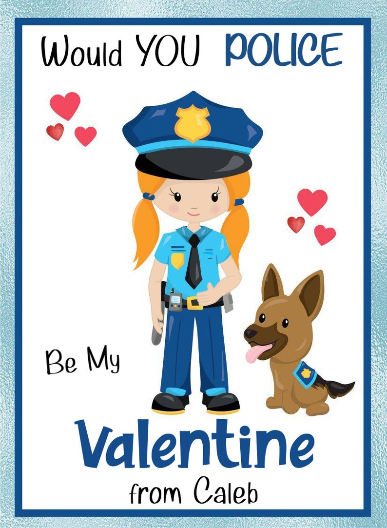 6 POLICE VALENTINE CARD Templates-policeman Valentine Card-valentine’s ...