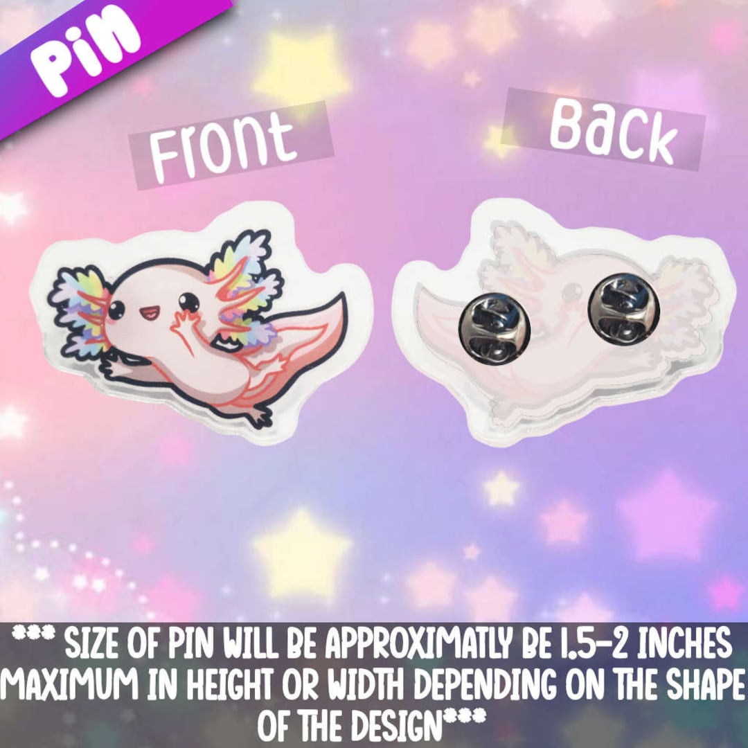 Axolotl 5- Rainbow -acrylic Pin Adorable Accessories That Will Give ...