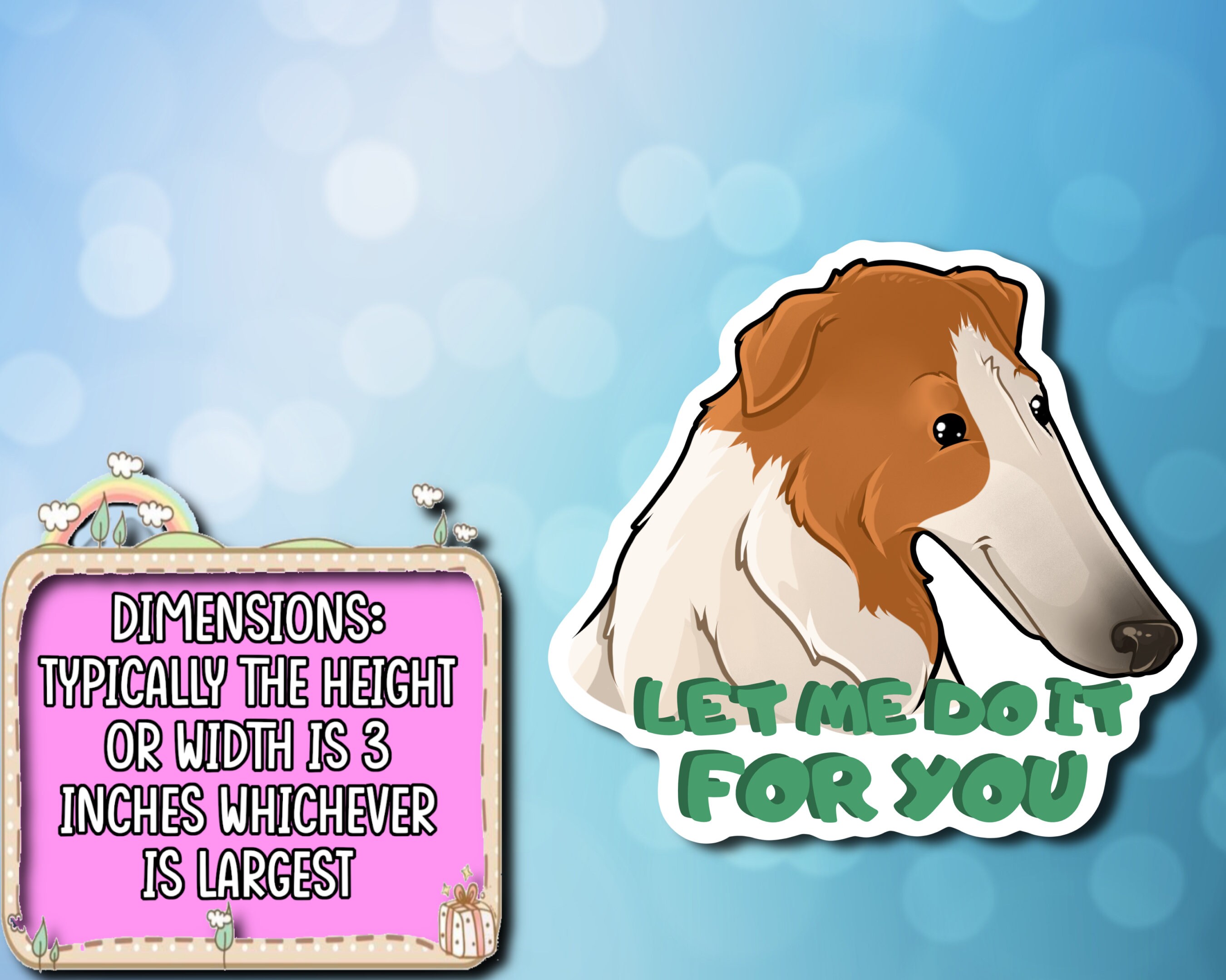 Let Me Do It for You Borzoi Dog Sticker!- Adorable Gift Friend-for ...