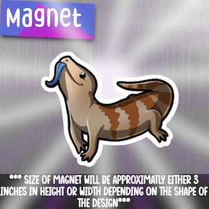 May include: A cartoon illustration of a blue-tongued skink with brown and white stripes. The skink is sticking its tongue out and has a blue tongue. The image is a magnet that is approximately 3 inches in height or width.
