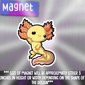 May include: A yellow axolotl with orange gills, cartoon-style, with a happy expression, standing on its hind legs, with a pink tail, on a white background.  The text "Magnet" is in the upper left corner of the image.