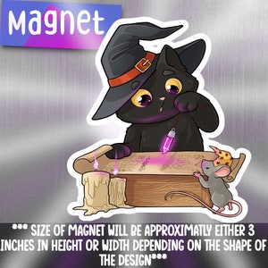 May include: A whimsical magnet featuring a black cat wearing a witch hat, holding a crystal pendant, and reading a scroll with a mouse. The magnet is approximately 7.6 cm in height or width. The word "Magnet" is at the top.