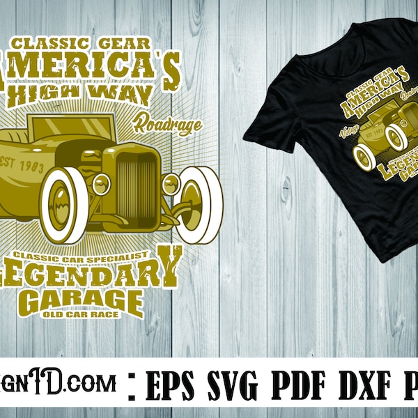 classic gear america high way, legendary garage, legendary legend star, legendary svg, classic car svg, classic car shirt, old car race