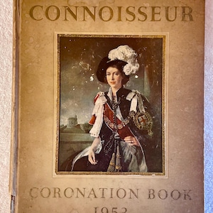 The Connoisseur Coronation Book 1953 Her Majesty Queen Elizabeth II Hardcover Historic Royal Souvenir