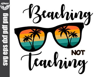 Download Beach Not Teach Etsy
