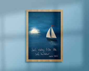 Sail away from the safe harbour - A4 Illustration Print - Inspirational Quote