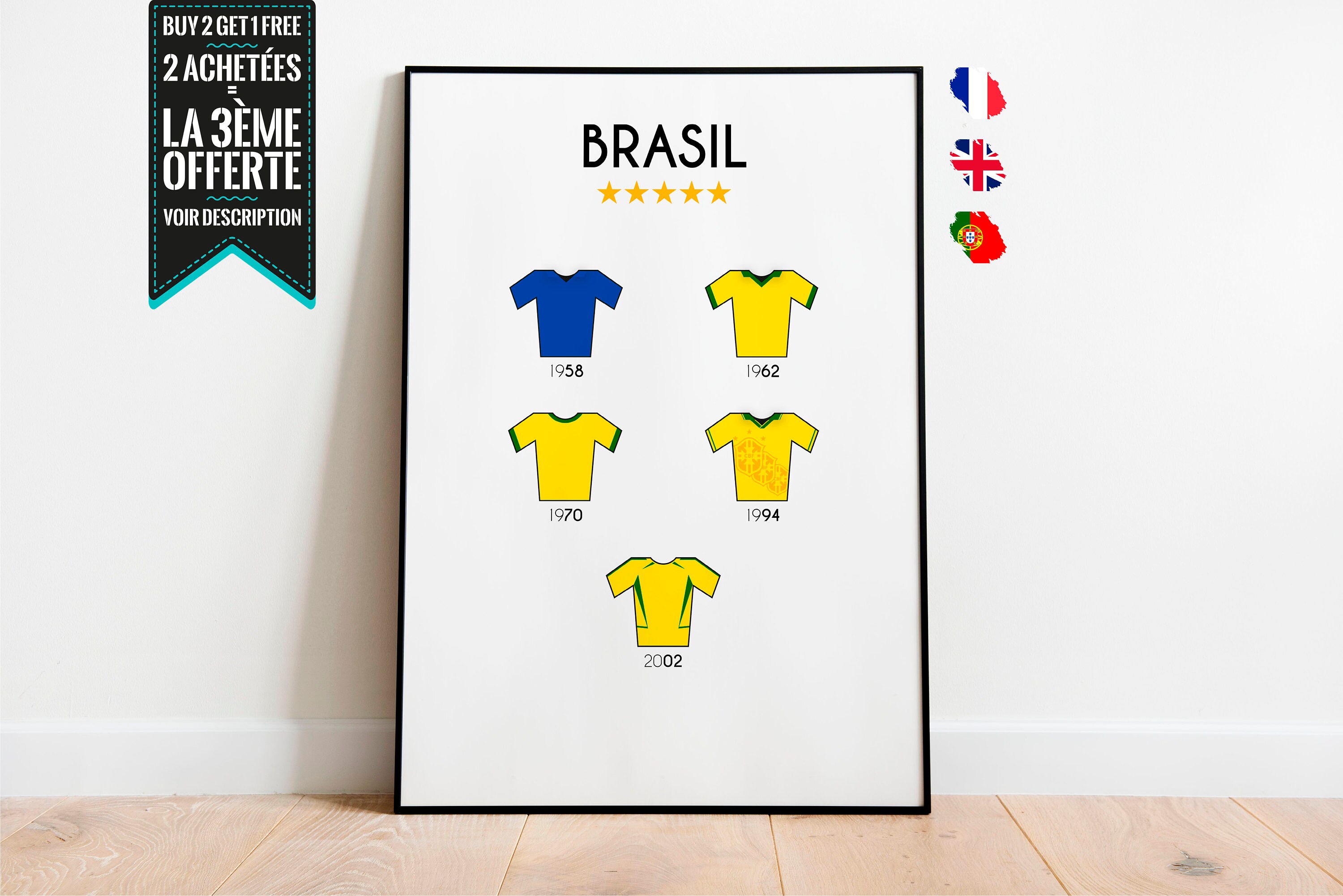 Affiche Décorative - Maillots Des 5 Titres de Champion Du Monde Football L'équipe Brésil