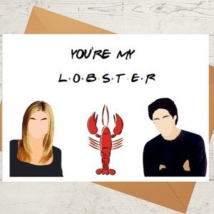 FRIENDS TV Show Series Card, You’re My Lobster, Rachel & Ross - Saint Valentin, Anniversaire, Carte anniversaire - carte 5x7