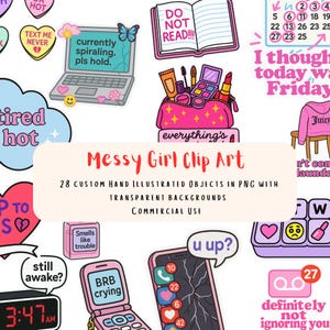 Könnte beinhalten: Sammlung digitaler Clip-Art-Elemente zum Thema "Messy Girl". Enthält einen Laptop, eine Make-up-Tasche, ein offenes Buch, einen Kalender, ein Telefon und andere Grafiken mit Text wie "tired hot" und "definitely not ignoring you".