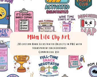 28 Mum Life Clip Art PNG Bundle | Snarky, Hand-Drawn Digital Stickers, Snarky, Relatable Stickers for Hot Mess Moms | Commercial Use