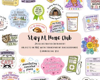 24 Stay At Home Club Clipart Bundle | Introvert PNG Stickers | Cozy Homebody Clip Art | Commercial Use | Funny Mental Health PNG