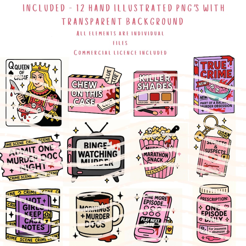 May include: A collection of 12 hand-illustrated PNGs with a transparent background. The designs feature crime-themed illustrations, including a queen of crime, a TV with "Binge-Watching Murder," and a popcorn box labeled "Marathon Snack."