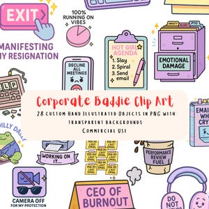May include: A set of digital clip art with a corporate theme. The images include a phone, a clipboard with a "Hot Girl Agenda", a coffee cup, a filing cabinet labelled "Emotional Damage", and text that says "Corporate Baddie Clip Art".