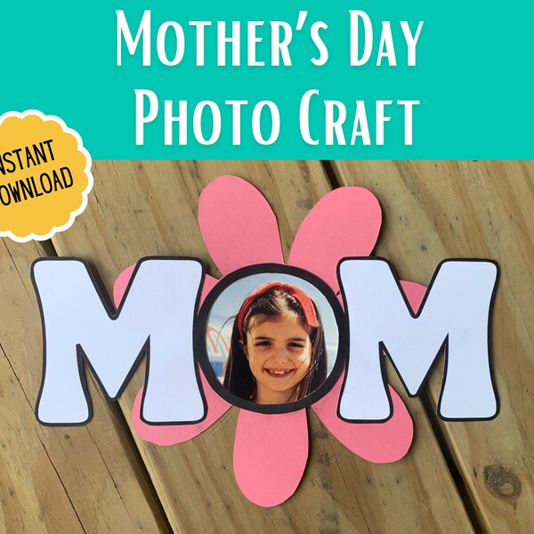 Mother's Day Photo Flower Craft, Mother's Day Craft for Toddlers, Mother's Day Craft from Kids, Printable Photo Keepsake, Spring Flower Art