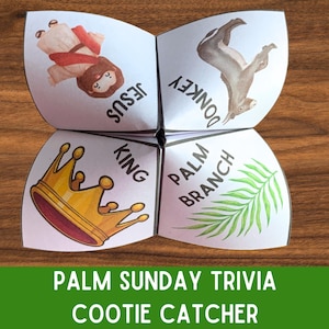 May include: A white paper cootie catcher with illustrations and text related to Palm Sunday. The illustrations include Jesus, a donkey, a crown, and a palm branch. The text includes the words "Jesus", "Donkey", "King", and "Palm Branch". The bottom of the image reads "Palm Sunday Trivia Cootie Catcher".