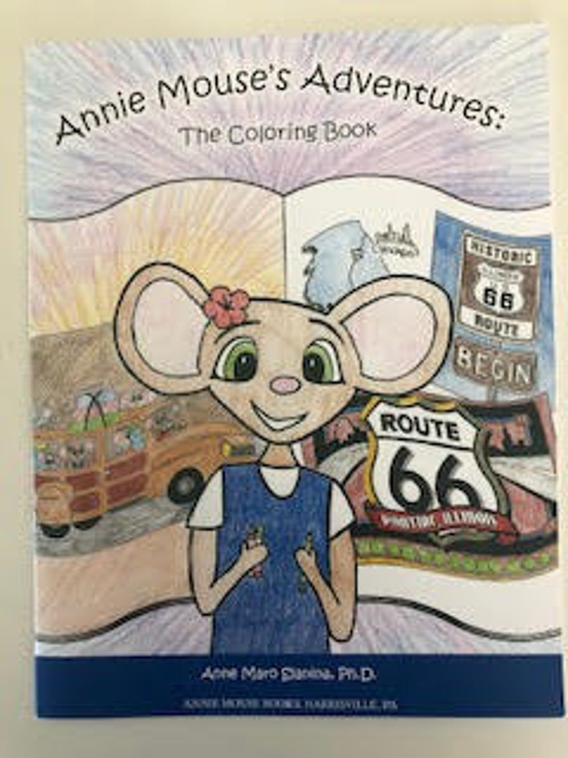 The Adventures of Annie Mouse by Anne M. Slanina