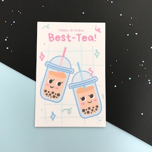 Joyeux anniversaire Best-Tea ! Funny Pun Boba/BubbleTea carte simple face/impression d'art pour l'anniversaire de votre meilleur ami/cadeau parfait pour une fille d'anniversaire