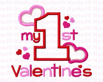 My 1st Valentines Applique Embroidery Design - INSTANT DOWNLOAD