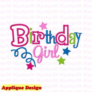 Birthday Girl Applique Embroidery Design - INSTANT DOWNLOAD