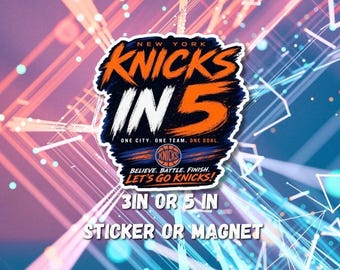 NY Basketball 2026 Knick s in 5 Sticker or Magnet, 2026 NY decal...Vinyl, Laminated, Water-Resistant,Laptop,Tumbler, 5in or 3in +Bonus Decal