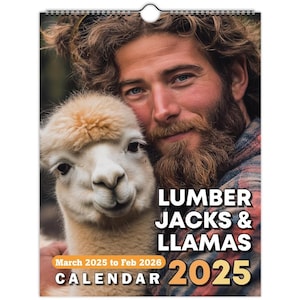 Funny calendar 2025 | Lumberjacks and Llamas | White elephant gifts for adults | Weird calendars | Calendar humor | Funny Wall Art