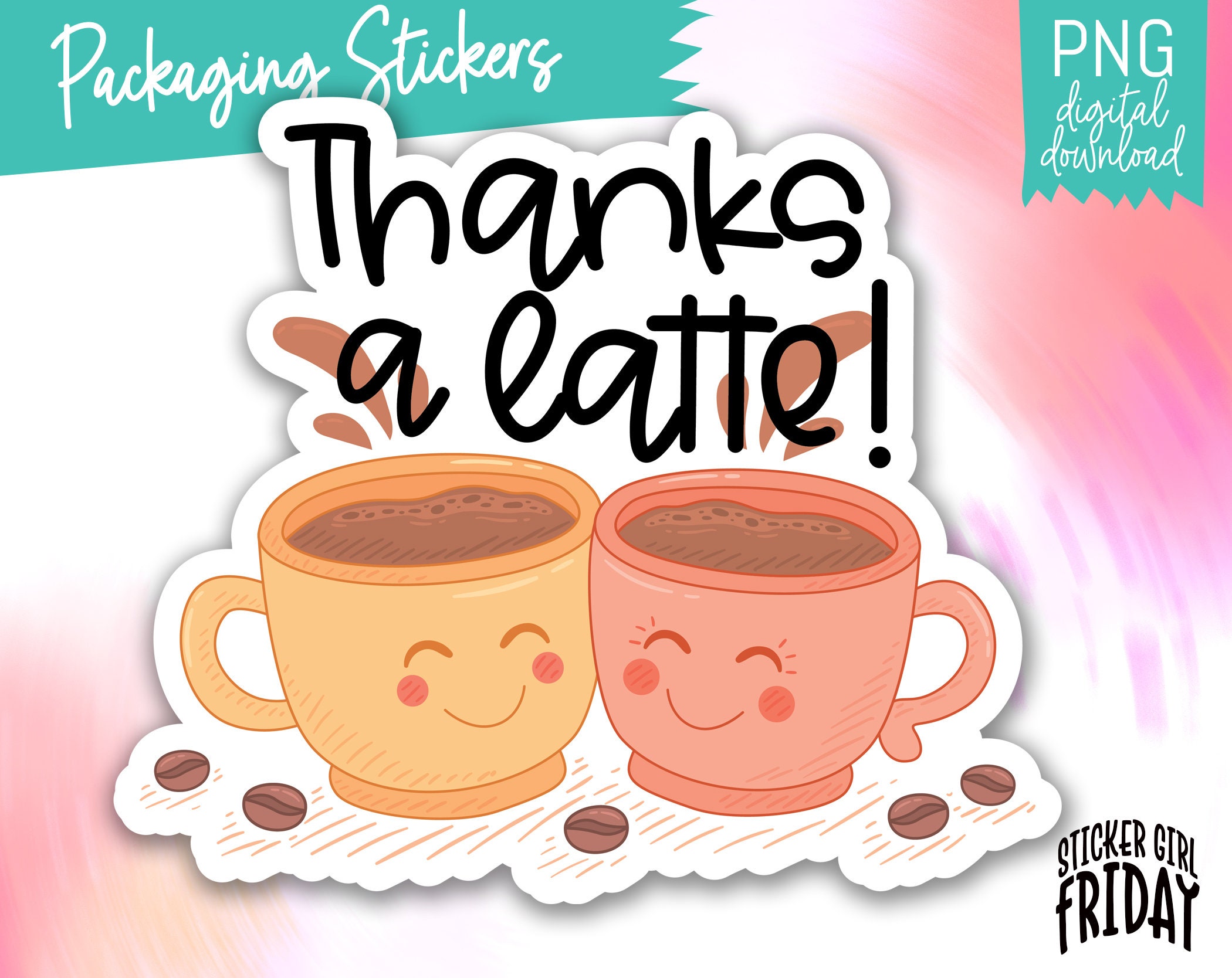 Thanks a Latte PNG Thanks a Latte Printable Coffee Stickers - Etsy