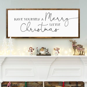 Have Yourself a Merry Little Christmas, farmhouse holiday sign