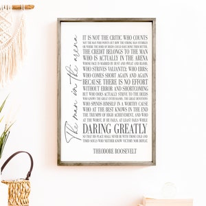 The Man In The Arena Wooden Sign - Office Decor - Theodore Roosevelt Quote - Wooden Sign - Inspirational Quote - Book Quotes-The Office Gift