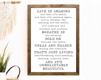 Life Is Amazing.. Then It’s Awful..And Then It’s Amazing Again Framed Wood Sign | Inspirational Life Quotes | Wood Sign | Sign Wall Decor