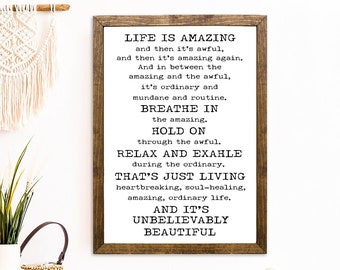 Life Is Amazing.. Then It’s Awful..And Then It’s Amazing Again Framed Wood Sign | Inspirational Life Quotes | Wood Sign | Sign Wall Decor