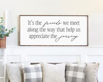 It's The Friends We Meet Along The Way Sign | Wood Signs Friendship Gift | Framed Wood Signs | Inspirational Signs | Quote gift for friends