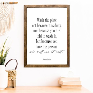 Wash the Plate for Love, Mother Teresa kitchen sign