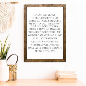 I can live alone in self-respect | Quote | Book Quote | Literary Gift | Classic Quote | Book Quote Wall Decor | Self Respect Inspirational
