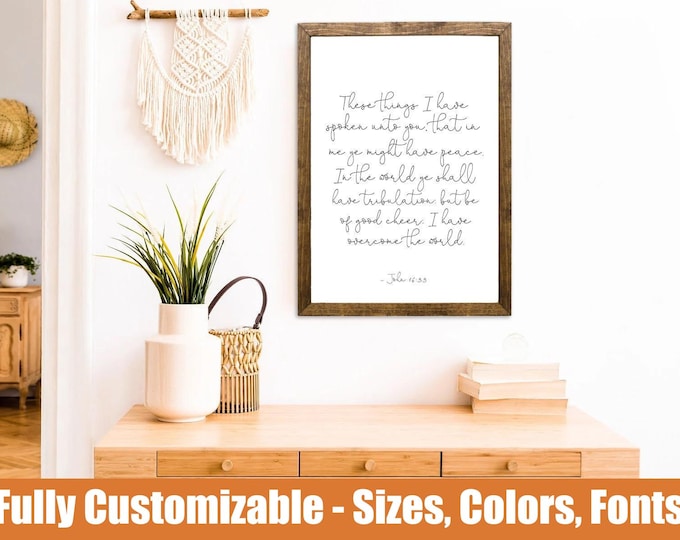 John 16:33 Bible Verse Sign | “I Have Overcome the World” Wall Art