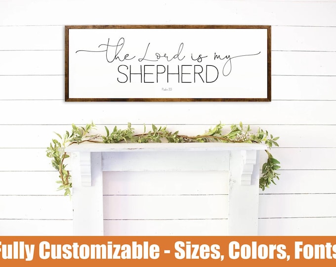 The Lord Is My Shepherd Psalm 23 Sign | Christian Farmhouse Art